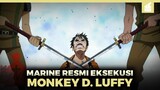 PALING MENGGEMPARKAN!! Inilah yang Terjadi Saat Luffy Dieksekusi Oleh Marine