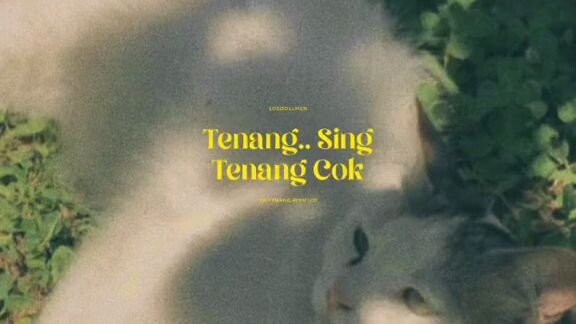 Sing Tenang masih ada hari besok