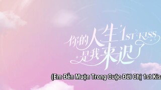1st Kiss  EP 10 [Sub Việt]