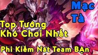 Vương Giả Vinh Diệu  - Top TƯỚNG KHÓ CHƠI NHẤT Game | Can Tương Mạc Tà . Sốc Sát Thương Cực Lớn.