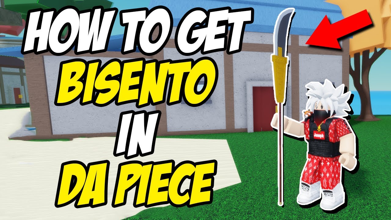 How To Get Bisento in Da Piece - BiliBili