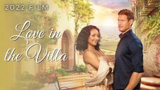 Love in the Villa (2022)