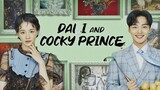 Watch Dali and Cocky Prince Full Episodes for free - Link in description