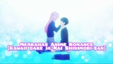 #Membahas Anime Romance Yaitu | Kawaii dake ja Nai Shikimori-san | Yang Jomblo Jangan Nonton yah‼️