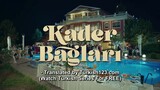 🇹🇷 Kader Baglari Episode 2
