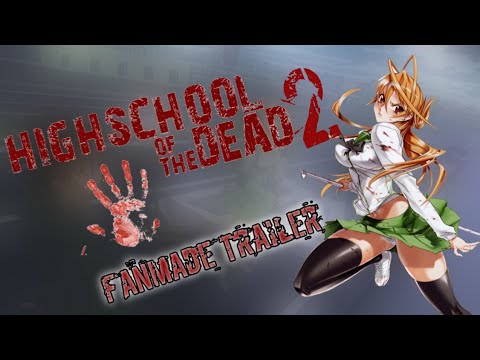 High School Of The Dead - Season 2 Release Date Explained - BiliBili