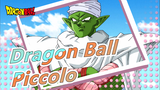 [Dragon Ball] Piccolo~