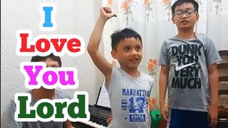 I Love You Lord