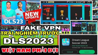 DLS 2023 | DREAM LEAGUE SOCCER 2023 , TRẢI NGHIỆM TRƯỚC GAMEPLAY DLS23 , UPDATE DLS22 SANG DLS2023