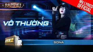 Vô Thường - SONA | Rap Việt Mùa 3 (2023) [MV Lyrics]