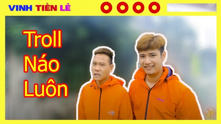 VINH TIỀN LẺ | Troll Người Đi Đường Và Cái Kết Đắng | PHD