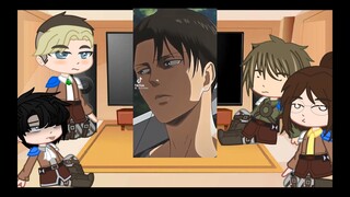 Past Erwin, Levi, Hange and Moblit react | Sorry I gave up on this |