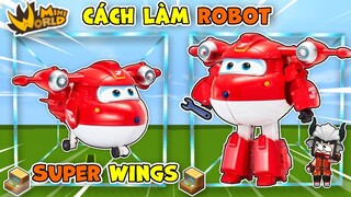 SongFish hướng dẫn chế tạo ROBOT SUPER WINGS cute nhất mini world
