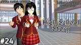 HIGH SCHOOL STORY || (part 24) DRAMA SAKURA SCHOOL SIMULATOR