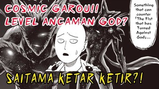 COSMIC GAROU - Akhirnya God ikut campur tangan pertarungan saitama dan garou