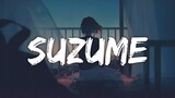RADWIMPS - Suzume (Full Lyrics) ft. Toaka