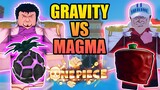Gravity Fruit vs Magma Fruit - Which One Is Better Full Showcase in A One Piece Game