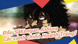 [Đấu Sĩ Kengan Ashura] Tuyệt vời! Các cảnh chiến Hoành Tráng!