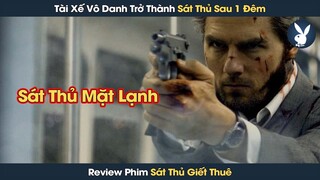 [Review Phim] Tài Xế Nhút Nhát Trở Thành Thợ Săn Sát Thủ Sau 1 Đêm