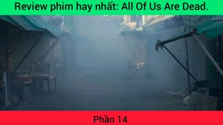 Review phim hay nhất: All Of Us Are Dead #14