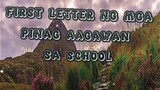 first letter ng mha pinag aagawan sa school