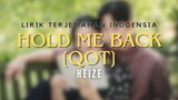 HEIZE - HOLD ME BACK (LIRIK | EASY | OST QUEEN OF TEARS | TERJEMAHAN INDONESIA)