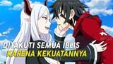 10 Anime MC Punya Kekuatan Iblis Paling Ditakuti