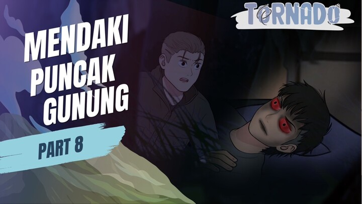 #1 MENDAKI PUNCAK GUNUNG PART 8 FT. DHOT DESIGN - ANIMASI SEKOLAH