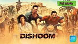 Dishoom Full Movie In 2023. New Bollywood movie . Dishoom movie