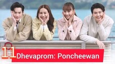 Dhevaprom5:Poncheewan ep 11 2024 (eng)