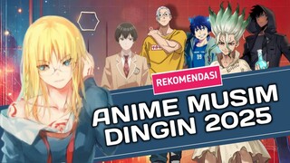 6 Top REKOMENDASI Anime MUSIM DINGIN 2025