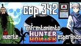 Hunter x Hunter manga 342 el continente oscuro (enfrentamiento)