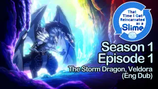 That Time I Got Reincarnated As A Slime Season 1 Episode 1 - The Storm Dragon, Veldora (English Dub)