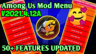 Among Us Mod Menu 2021.4.12😍 Updated With 50+ Features [ Unlocked All ]🤩 New Version😇😈