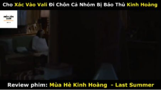 REVIEW PHIM :Mùa hè kinh hoàng  (p2) #rvphimkinhdi