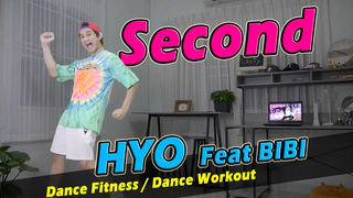 【HYO】Second 超喜欢的一首歌 | 泰国Golfy | 快乐减脂舞明星舞蹈