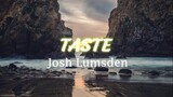 Josh Lumsden - Taste lyric video
