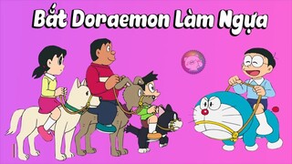 DORAEMON - BẮT CHÓ LÀM NGỰA