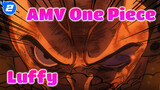 AMV One Piece
Luffy_2