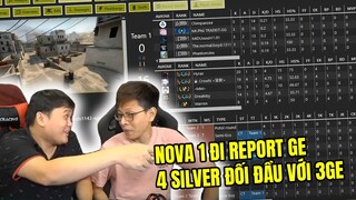 [Ký Sự Check Hack Mùa 5] Nova 1 Report GE - 4 Silver đối đầu với 3GE