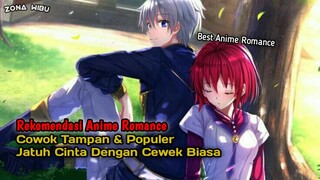 REKOMENDASI ANIME!!! Cowok Populer Jatuh Cinta Dengan Cewek Biasa