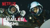 Space Sweepers | Trailer Resmi | Netflix