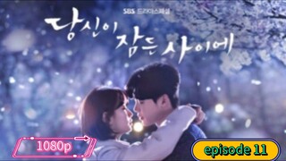 nokopirait_drama While.You.Were.Sleeping E11 SUB INDO 1080p