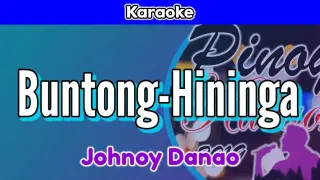 Buntong-Hininga by Johnoy Danao (Karaoke)