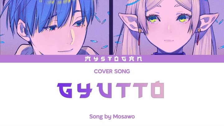 『 Gyutto / Mosawo 』 Frieren and Himmel Love Journey | Cover Song by Mystogan