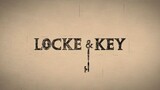 Locke & Key - S1Ep2: Trapper / Keeper