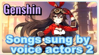 Songs sung by voice actors 2