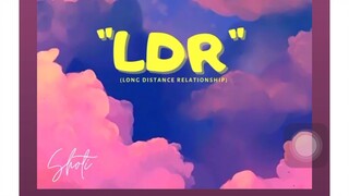 LDR by:Shoti