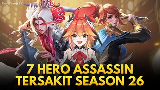7 Hero Assassin Tersakit Season 26 Mobile Legends 🔥