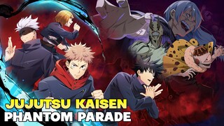 AKHIRNYA! GAME JUJUTSU KAISEN PHANTOM PARADE AKAN SEGERA RILIS!